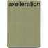 Axelleration