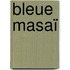 Bleue Masaï