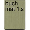 Buch Mat 1.s by Lothar Tschampel