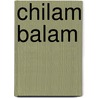 Chilam Balam door Author Autores Varios