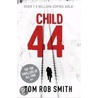 Child 44 Tom door Tom Rob Smith