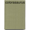 Colorasaurus door Megan E. Bryant