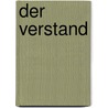 Der Verstand door Wulf Splittstoeßer