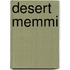 Desert Memmi