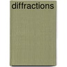 Diffractions door Peter Dale