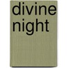 Divine Night door Melanie Jackson