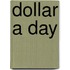 Dollar A Day