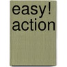 Easy! Action door Ardeschyr Hagmaier