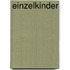 Einzelkinder