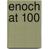 Enoch at 100 door Lord Howard