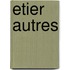 Etier Autres