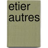 Etier Autres door Guillevic