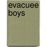 Evacuee Boys door John E. Forbat