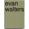 Evan Walters door Barry Plummer