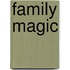 Family Magic