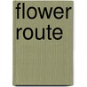 Flower Route door Map studio