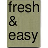 Fresh & Easy door Jane Hornby