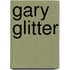 Gary Glitter