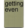 Getting Even door Sharon Kendrick