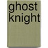 Ghost Knight