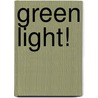 Green Light! by United States Government