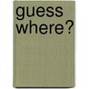 Guess Where? by Guido van Genechten