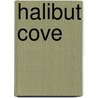 Halibut Cove door Carline Bouilhet