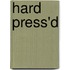 Hard Press'd