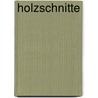 Holzschnitte by Wächter Leonhard