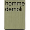Homme Demoli door Alfred Bester