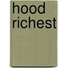 Hood Richest door Michelle Monay