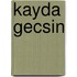 Kayda Gecsin