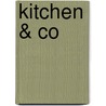 Kitchen & Co by Rosie French