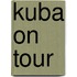 Kuba on tour