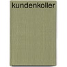 Kundenkoller by Cornelia Kurtze