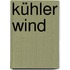 Kühler Wind