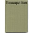 L'Occupation