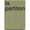 La Partition door Alain Veinstein