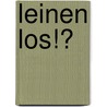 Leinen los!? door Joachim Kühn