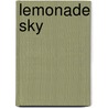 Lemonade Sky by Jean Ure