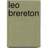 Leo Brereton door Adam Cornelius Bert