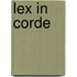Lex in Corde
