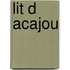 Lit D Acajou