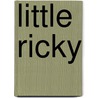 Little Ricky door Danja Gebolys