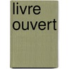 Livre Ouvert by Paul Éluard