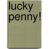 Lucky Penny! door Alfred Publishing