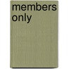 Members Only by Fabrice Roger-Lacan