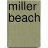 Miller Beach by Linda Simon