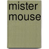 Mister Mouse door Philippe Delerm