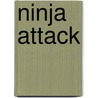 Ninja Attack door Matt Alt